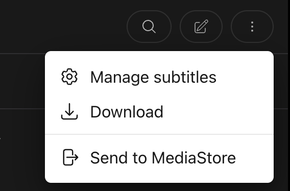 Subtitle menu with Manage subtitles, Download, and Send to MediaStore